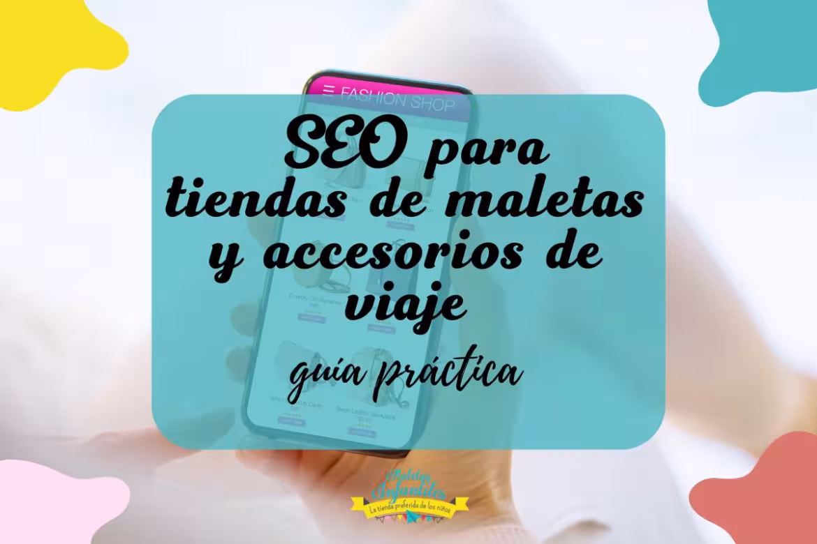 seo para tiendas de maletas y accesorios de viaje